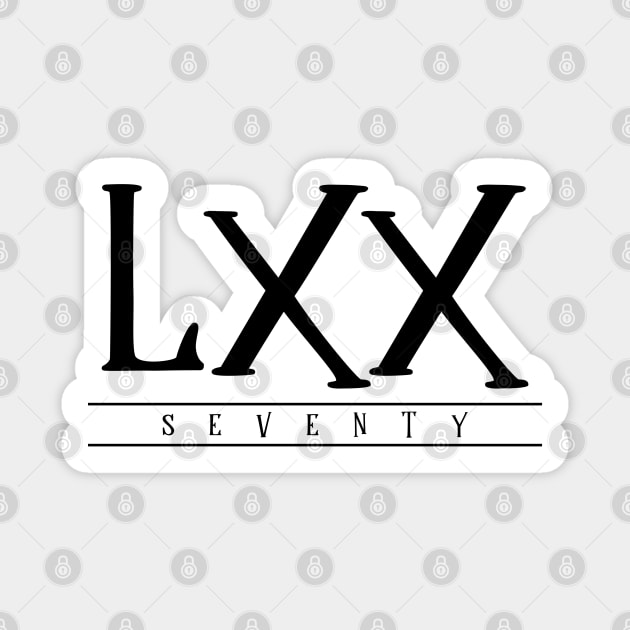 LXX (Seventy) Black Roman Numerals Sticker by VicEllisArt